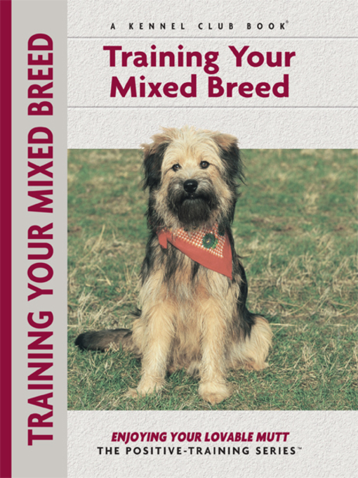 Title details for Training Your Mixed Breed by Miriam Fields-Babineau - Available